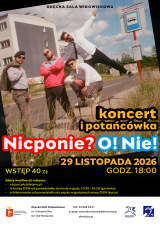 Nicponie? O! Nie!  - koncert i potańcówka