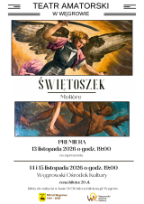 ŚWIĘTOSZEK - Teatr Amatorski w Węgrowie