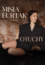 Misia Furtak - Otuchy