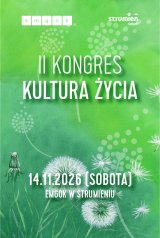 II KONGRES KULTURA ŻYCIA STRUMIEŃ 2026