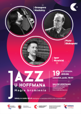 Jazz u Hoffmana: Magia brzmienia – Biskupski/Nadolny/Nowicki