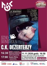 ,,C.K. Dezerterzy" - Kino Konesera