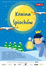 "Kraina Śpiochów" Teatr ES