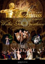 Wielka Gala Operetkowa Johann Strauss i Przyjaciele