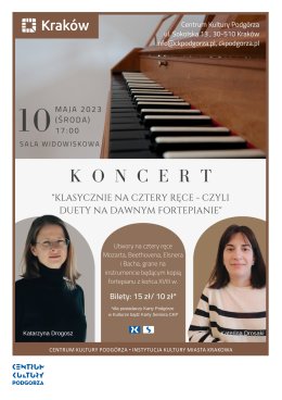 Koncert „Klasycznie na cztery ręce - czyli duety na dawnym fortepianie”