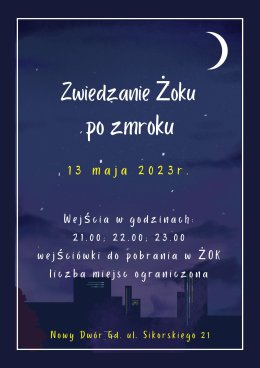 Zwiedzanie ZOKu po zmroku