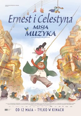 Dzień dziecka w Sezamie: „Ernest i Celestyna: Misja muzyka”