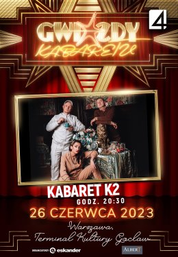 Gwiazdy Kabaretu - realizacja telewizji TV4 - Kabaret K2