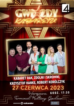 Gwiazdy Kabaretu - realizacja telewizji TV4 - Kabaret Rak, Zdolni i Skromni, Krzysztof Hanke, Robert Korólczyk