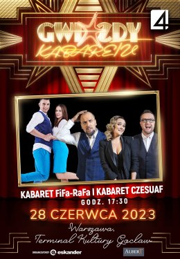 Gwiazdy Kabaretu - realizacja telewizji TV4 - Kabaret FiFa-RaFa / Kabaret Czesuaf