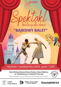 Bajkowy Balet - spektakl baletowy dla dzieci