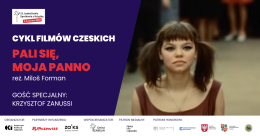 "Pali się, moja Panno" CYKL FILMÓW CZESKICH