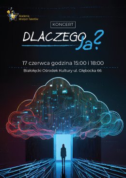 Akademia Młodych Talentów - Dlaczego ja?