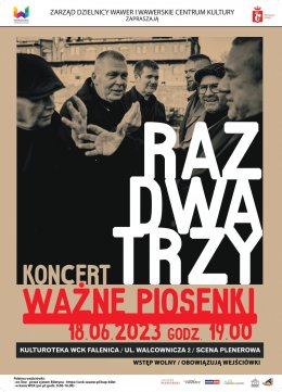 Plenerowy koncert Raz Dwa Trzy – Ważne piosenki