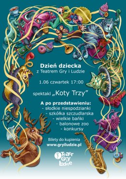 Dzień Dziecka  w Teatrze Gry i Ludzie "Koty Trzy"
