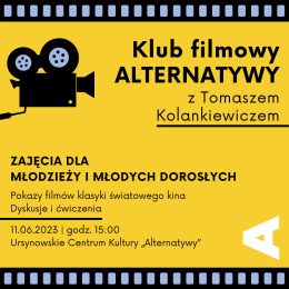 Klub Filmowy „Alternatywy" dla młodzieży (14-25 lat)