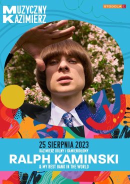 Muzyczny Kazimierz: Ralph Kaminski