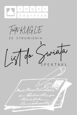 LIST DO ŚWIATA spektakl Strumień