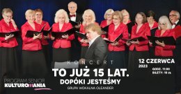 Grupa Wokalna Oleander "To już 15 lat. Dopóki jesteśmy"