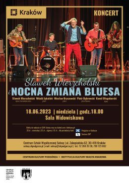 18.06.2023 godz.18.00 Koncert Sławek Wierzcholski i Nocna Zmiana Bluesa