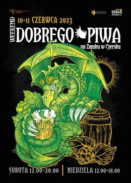 Weekend Dobrego Piwa na Zamku w Czersku + Historia Viva! Viva Magnus, Viva Ludus