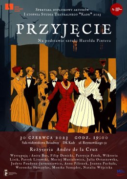 Otwarte Pracownie: Spektakl teatralny: Przyjęcie