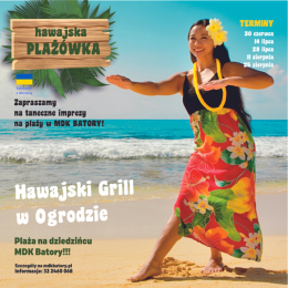 30.06 Hawajski Grill w Ogrodzie