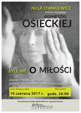 Recital Nuli Stankiewicz - Byle nie o miłości