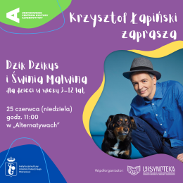 Dzik Dzikus i Świnia Malwina | spotkanie z Krzysztofem Łapińskim