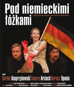 Pod niemieckimi łóżkami - T. Arciuch, B. Opania, B. Kasprzykowski
