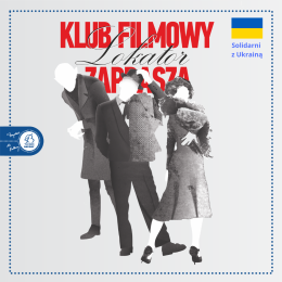 Klub Filmowy Lokator - Miłość i śmierć, reż. Woody Allen