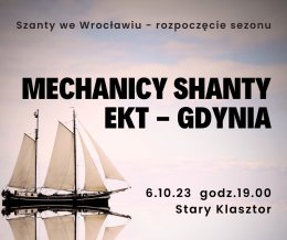 Szanty we Wrocławiu - Mechanicy Shanty, Ekt-Gdynia