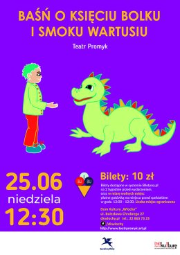 Teatr Promyk - "Baśń o Księciu Bolku i Smoku Wartusiu"