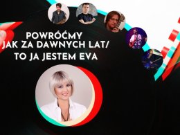 Powróćmy jak za dawnych lat/To ja jestem EVA