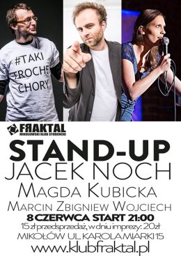 Stand-up Jacek Noch & Magda Kubicka & Marcin Zbigniew Wojciech