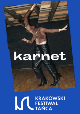 KARNET Krakowski Festiwal Tańca 2023