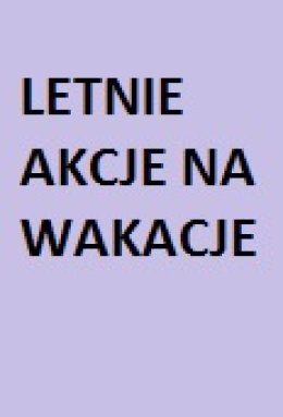 Letnie Akcje na Wakacje 2023