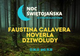 Ethno Jazz Festival - Noc Świętojańska - Faustina Calavera, Hoverla, Dziwoludy