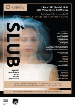 12.07.2023/środa, godz. 19.00 ŚLUB na podstawie sztuki Witolda Gombrowicza