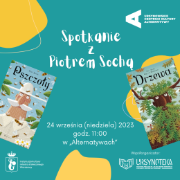 Pszczoły i Drzewa | spotkanie literackie dla dzieci z Piotrem Sochą