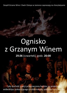 Ognisko z Grzanym Winem - Koncert Charytatywny
