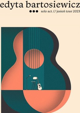 Edyta Bartosiewicz - solo act - jesień tour 2023