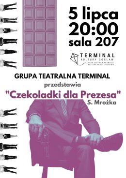 Amatorska Grupa Teatralna Terminal: Czekoladki dla Prezesa (adaptacja opowiadań S. Mrożka)