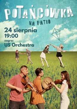 Potańcówka na patio: US Orchestra
