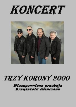 Trzy Korony 2000 - Niezapomniane przeboje Krzysztofa Klenczona