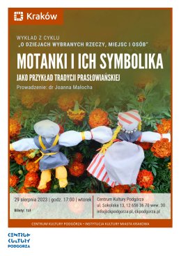 Wykład "Motanki i ich symbolika jako przykład tradycji prasłowiańskiej”