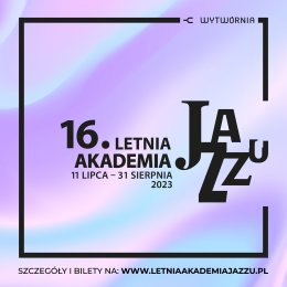 XVI Letnia Akademia Jazzu - KARNET