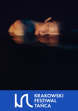 PREMIERA „Lil” – Marta Wołowiec (Polska) / Krakowski Festiwal Tańca