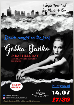 Gośka Bańka & Bastille Day czyli francuski koncert na dachu