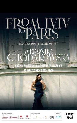 Chopin Salon / Weronika Chodakowska „From Lviv to Paris"